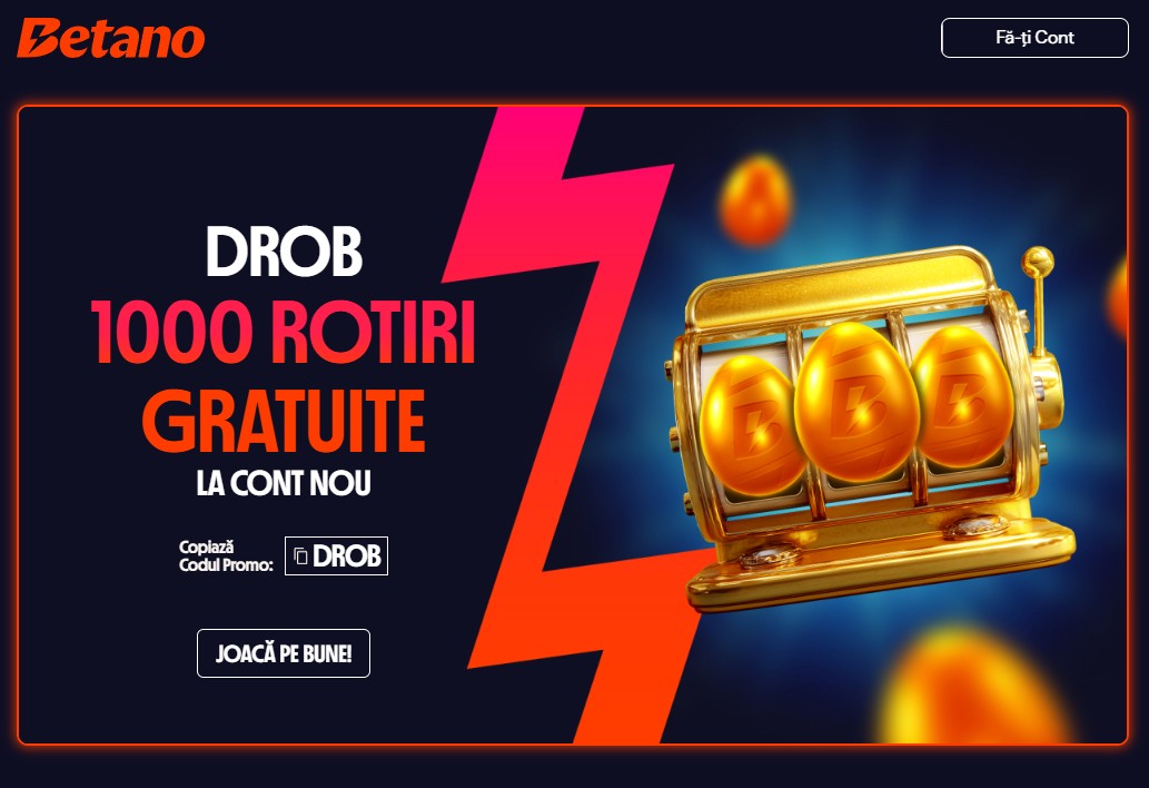 Betano bonus fără depunere 1000 de rotiri gratuite