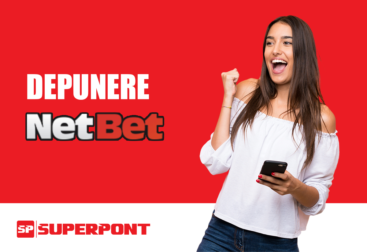 Depunere NetBet - Cum se face și care este depunerea minimă - superpont.com
