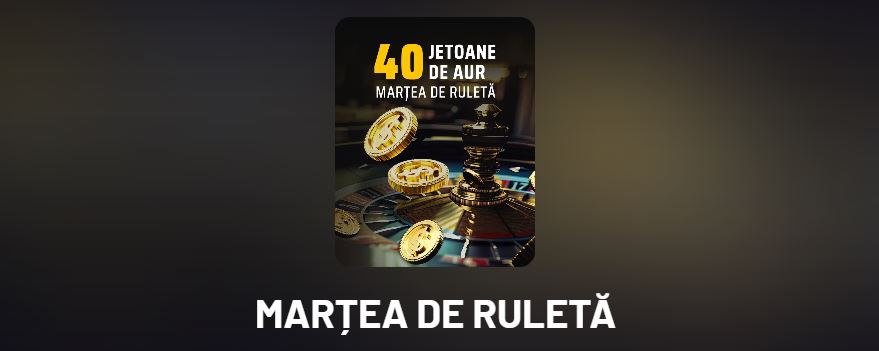 40 Jetoane de Aur la ruleta Maxbet