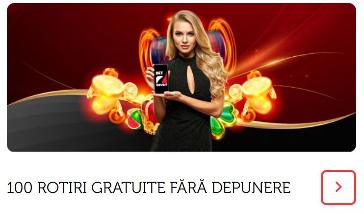 Seven bonus fără depunere - 100 rotiri gratuite