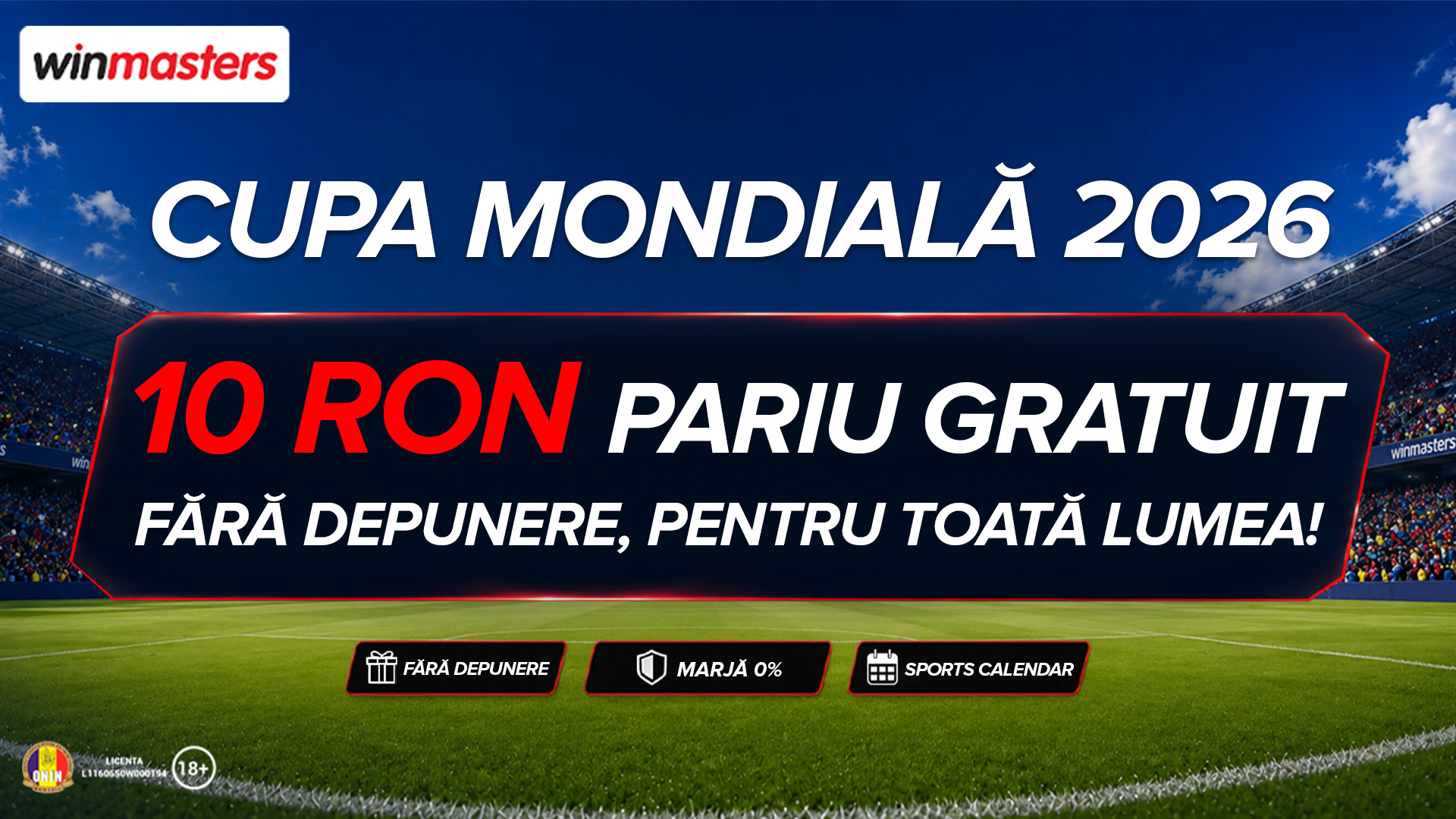 10 RON Pariu Gratuit fără depunere pe Cupa Mondială pentru toți jucătorii Winmasters!