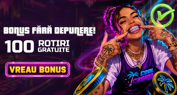 Cool Casino bonus fără depunere 100 de rotiri gratuite